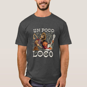 Camiseta Funny Un Poco Loco