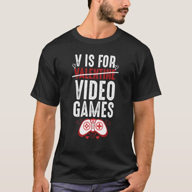 Camiseta Funny V Es Para Videojuegos Valantines Day Guay Ga (Anverso)