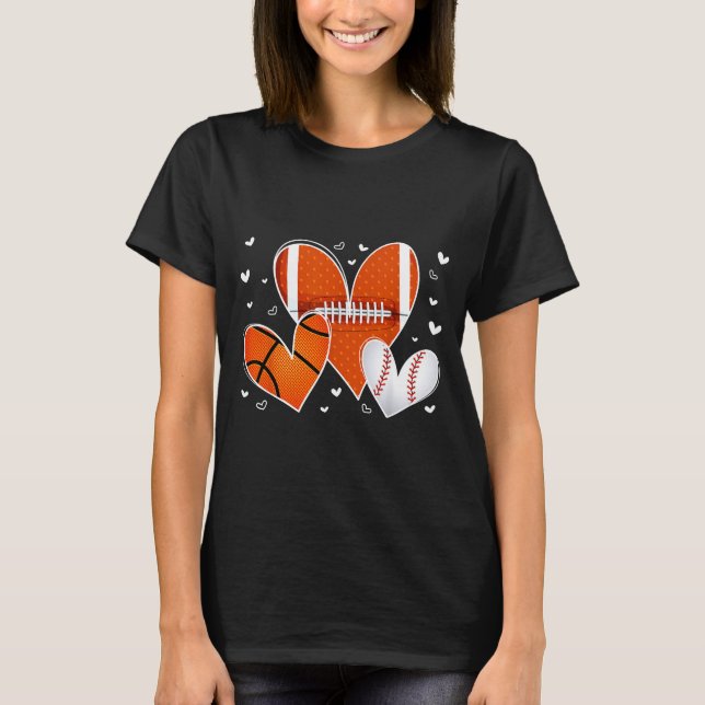 Camiseta Funny Valentines Baseball Basketball Football Hear (Anverso)