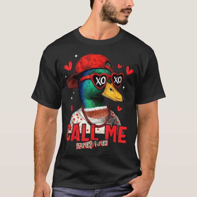 Camiseta Funny Valentines Day Call Me Duck Hunting Men Wome (Anverso)