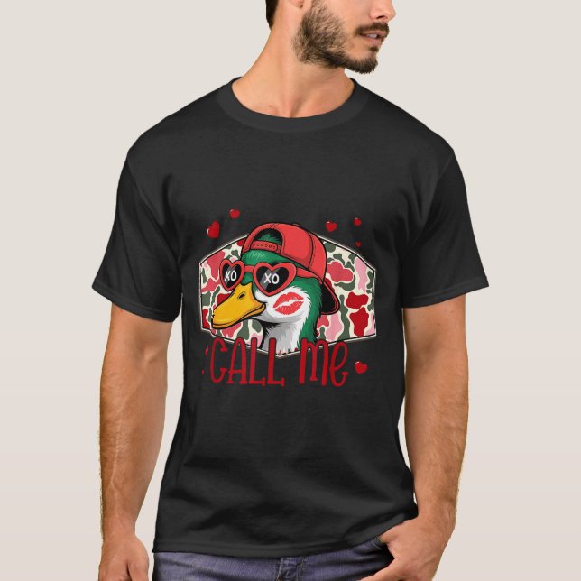 Camiseta Funny Valentines Day Call Me Duck Hunting Men Wome (Anverso)