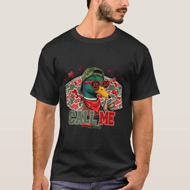Camiseta Funny Valentines Day Call Me Duck Hunting Men Wome (Anverso)