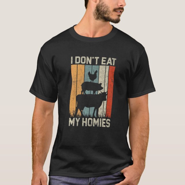 Camiseta Funny Vegan Shirt I Don't Eat My Homies Vegetarian (Anverso)