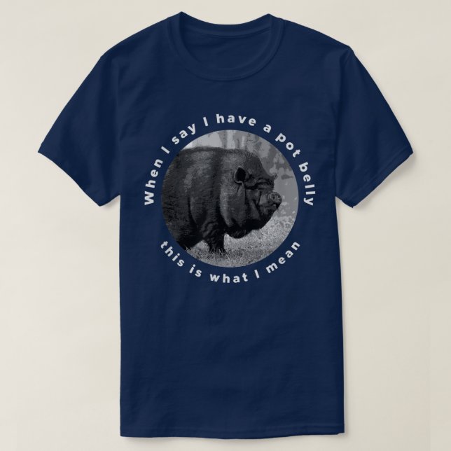 Camiseta Funny Vietnamese Pot-Bellied Pig Saying  (Diseño del anverso)