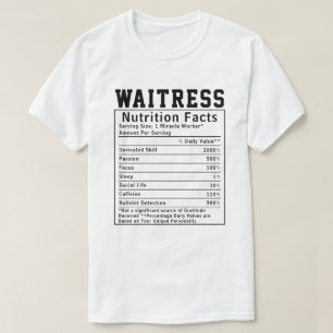Camiseta Funny Waitress Nutrition Hacts Employee