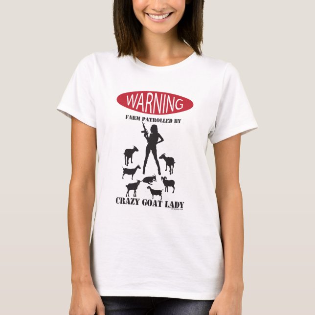Camiseta FUNNY Warning Farm Patrocinada por Crazy Goat LAdy (Anverso)