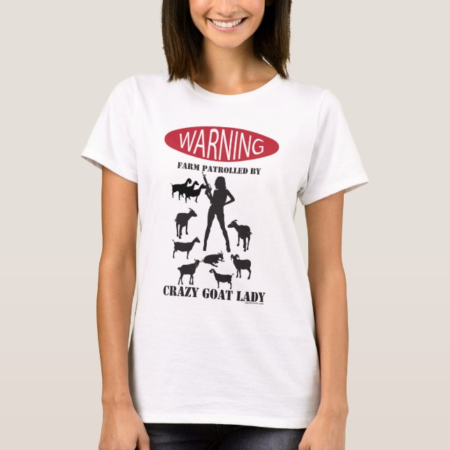 Camiseta FUNNY Warning Farm Patrocinada por Crazy Goat LAdy (Anverso)