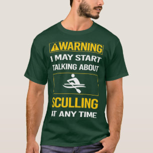 Camiseta Funny Warning Sculling