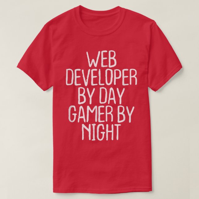 Camiseta Funny Web Developer By Day Gamer By Night (Diseño del anverso)