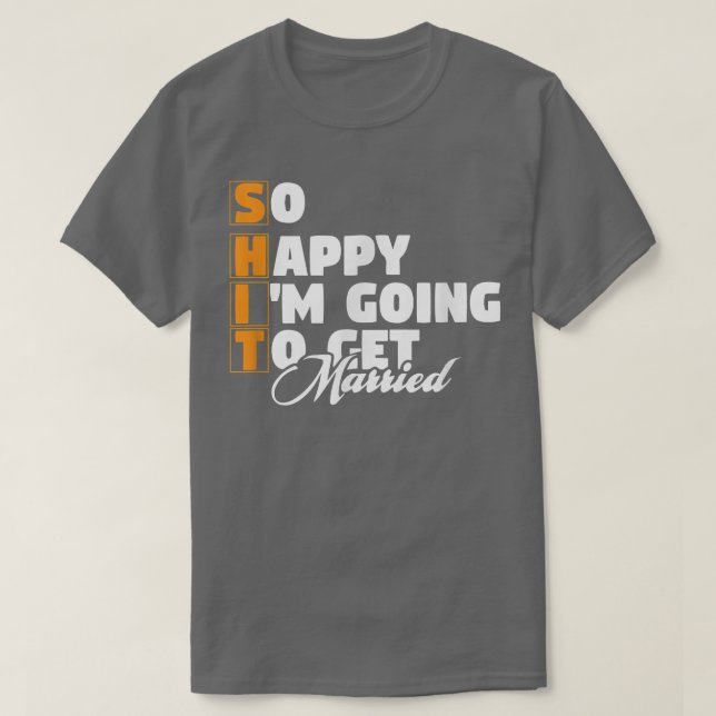 Camiseta Funny Wedding Sarcastic Groom Bride Engagement Wed (Diseño del anverso)