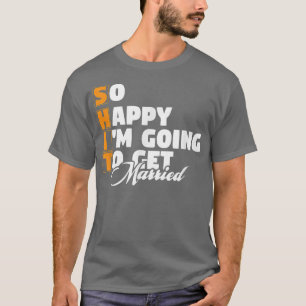 Camiseta Funny Wedding Sarcastic Groom Bride Engagement Wed