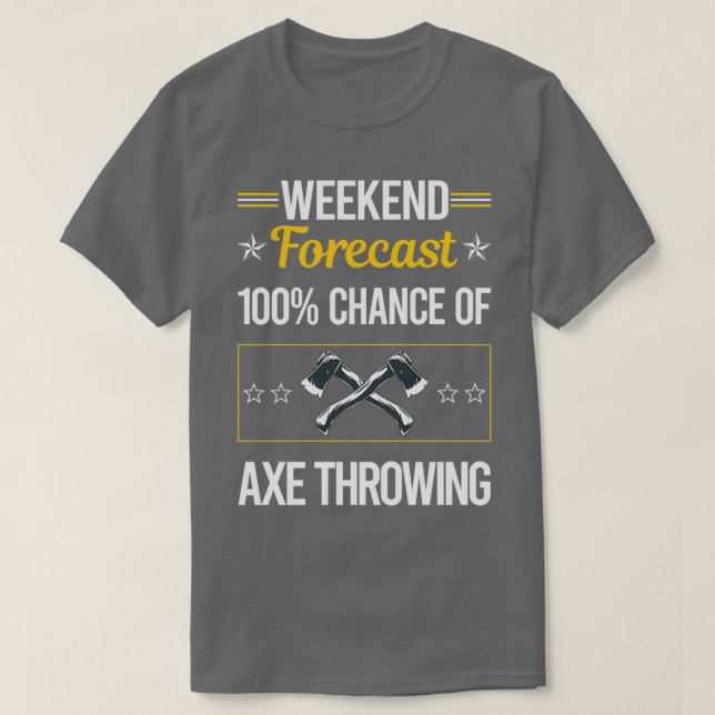 Camiseta Funny Weekend Forecast Ax Throwing Classic TShirt (Diseño del anverso)