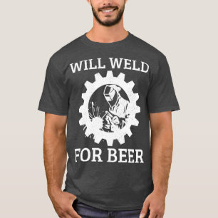 Camiseta Funny Welder Se Soldará Por Regalo De Soldadura D