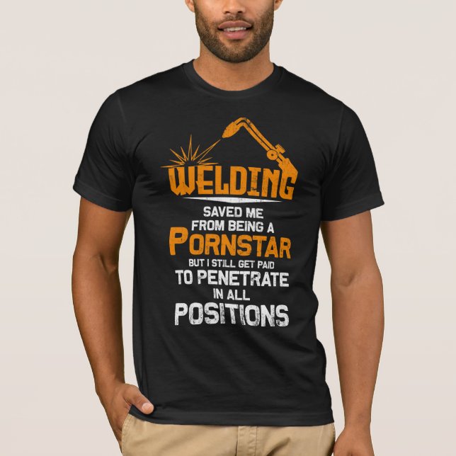 Camiseta Funny Welding Gifts For Proud Welders (Anverso)