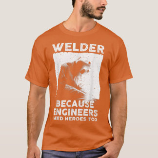 Camiseta Funny Wellness Art Men Welder Steelworker Wel