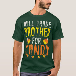Camiseta Funny Will Trade Brother For Candy Halloween Candy