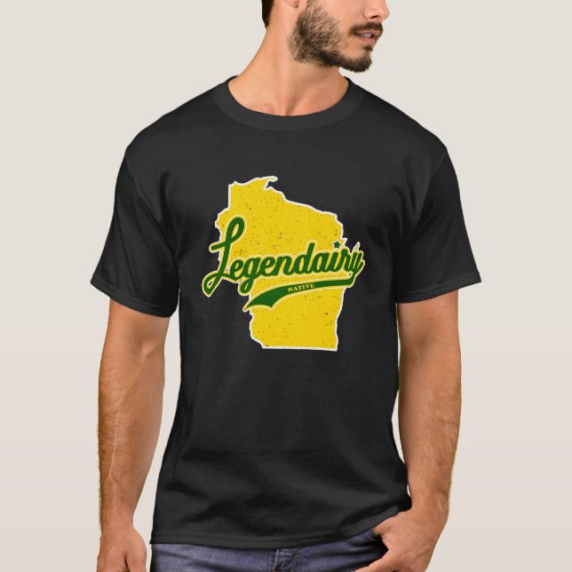 Camiseta Funny Wisconsin Legendairy (Dairy) Vintage Native  (Anverso)