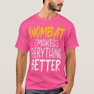 Camiseta Funny Wombat hace todo mejor amante de los animale