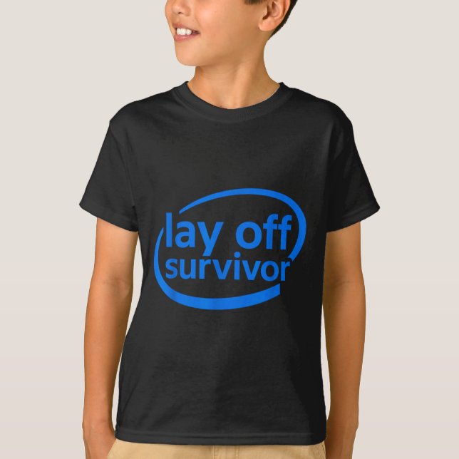 Camiseta Funny Work Lay Off Survivor  (Anverso)