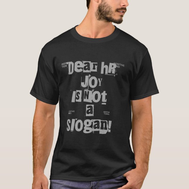 Camiseta Funny Work Tee Dear Hr, Joy Is Not A Slogan Premiu (Anverso)