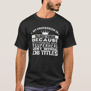 Camiseta Funny Working & Profession FIELD SERVICE TECHNICIA