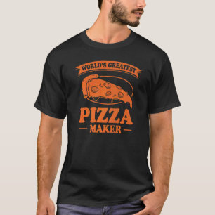 Camiseta Funny World's Greatest Pizza Maker For Men Women