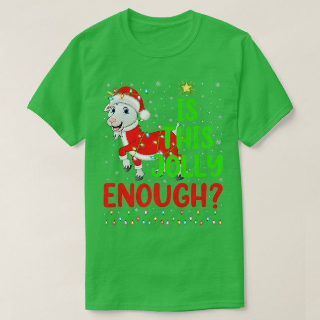 Camiseta Funny Xmas Tree Is This Jolly Enough Goat Christma (Diseño del anverso)