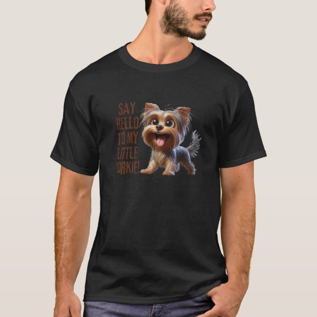 Camiseta Funny Yorkie Dog Say Hello Yorkshire Desing Swea (Anverso)