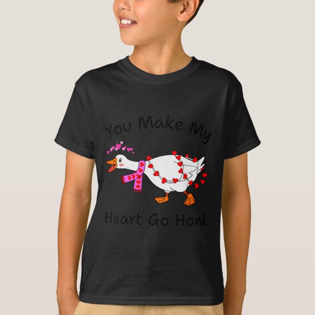 Camiseta Funny You Make My Heart Go Honk Silly Goose Valent (Anverso)