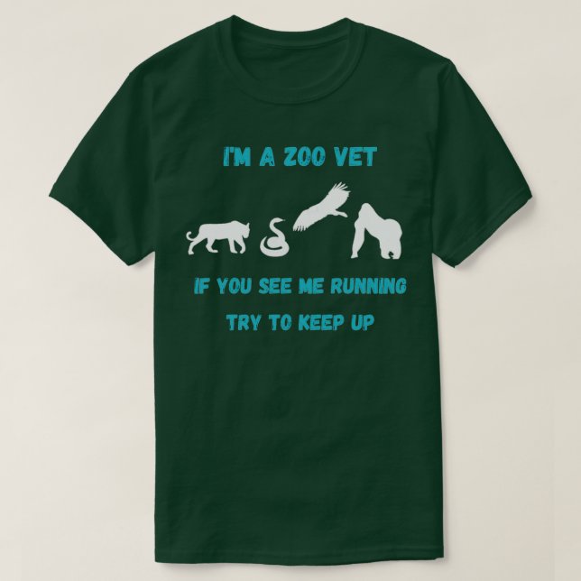 Camiseta Funny Zoo Vet Si me ves corriendo (Diseño del anverso)