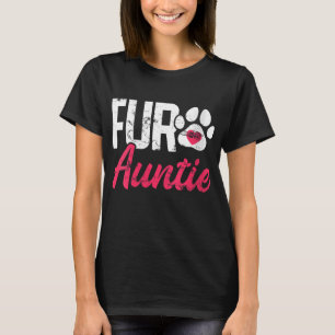 Camiseta Fur Auntie Breve Paws Perros Paw Print Puppy Pup T