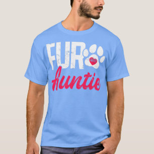 Camiseta Fur Auntie Breve Paws Perros Paw Print Puppy Pup T