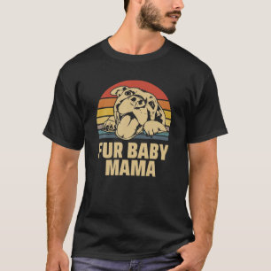 Camiseta Fur Baby Mama Happy Pitbull Dog Mom Gift