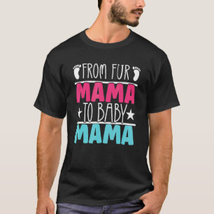 Camiseta Fur Mama Anuncio de Embarazo Gato Nueva Mamá Para