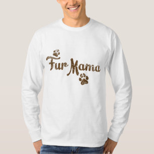 Camiseta Fur Mama, Dog Cat Lover Mamá Babies Regalo