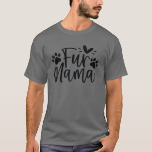 Camiseta Fur Mama Fur Madre Madre Perro Divertido Perro Per