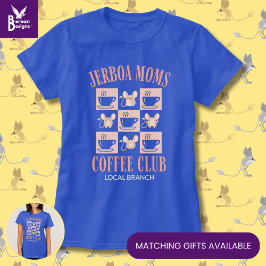 Camiseta Furbaby Mama JERBOA MOMS COFFEE CLUB