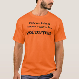 Camiseta FURever Friends Humane Society, Inc., T VOLUNTARIO