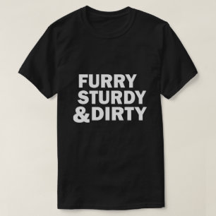 CAMISETA FURRIDO, FUERTE Y SUCIO