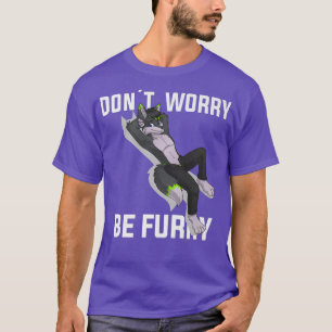 Camiseta Furry No Se Preocupe Be Furry Wolf Fo