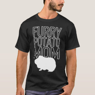 Camiseta Furry Potato Mom Guinea Pig Mom Cute Cavy Mama Mot
