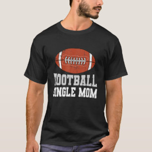 Camiseta Fútbol americano retro madre soltera fútbol