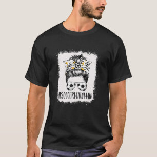 Camiseta Fútbol embrujado femenino Mawmaw Messy Bun Soccer