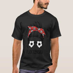 Camiseta Fútbol Gigi Vida Día de la Madre desordenado femen