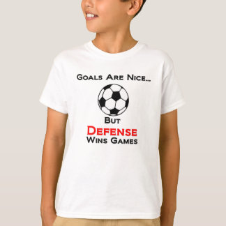 Camiseta ¡Fútbol - la defensa gana juegos!