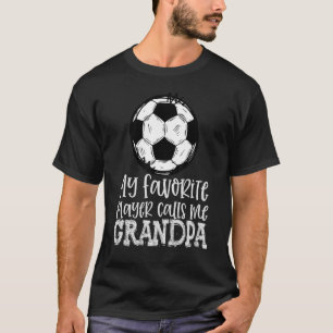 Camiseta Fútbol Mi jugador favorito me llama abuelo Trendy