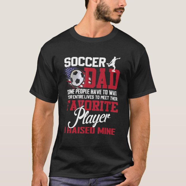Camiseta Fútbol Papá Algunas Personas Tienen Que Esperar To (Anverso)