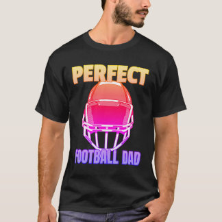 Camiseta Fútbol perfecto papá - Casco de Fútbol Americano