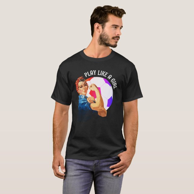 Camiseta Futbol Rosie Riveter JUEGO COMO CHICA (Anverso completo)