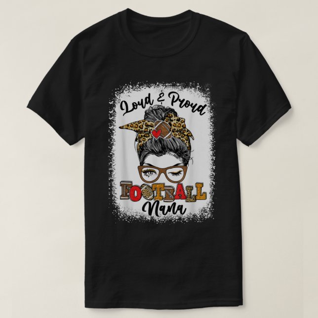 Camiseta Fútbol Ruidoso Y Orgulloso Nana Messy Bun Bleached (Diseño del anverso)